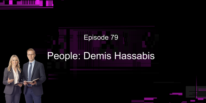 People: Demis Hassabis
